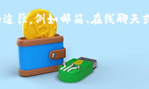 看起来您提到“tokenim 里没有钱”，这一句话可能与某个特定的项目或平台有关。目前来看，